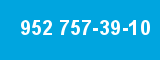 952 757-39-10 952 757-39-10